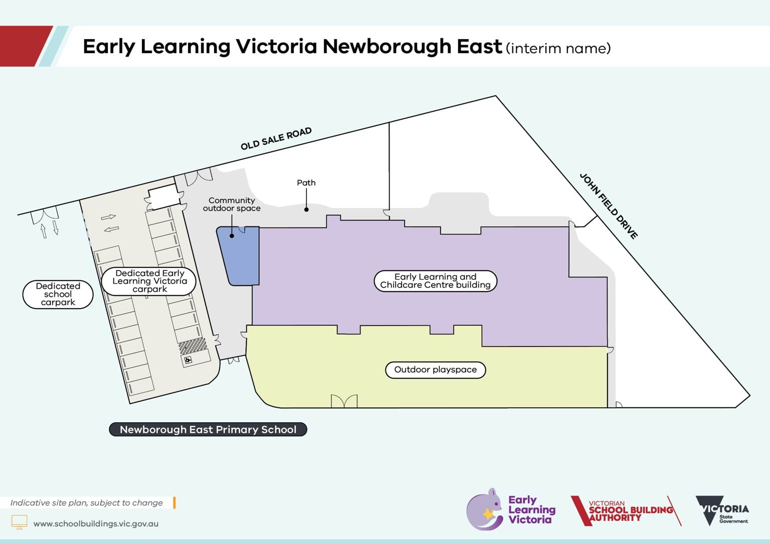An indicative site plan of Early Learning Victoria Newborough East (interim name)